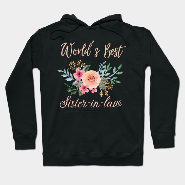 World's best sister-in-law sister in law shirts cute with flowers Hoodie by Maroon55